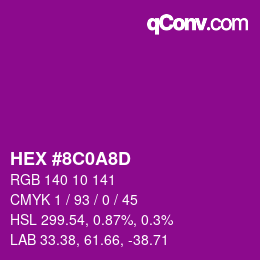 カラーコード: HEX #8C0A8D | qconv.com