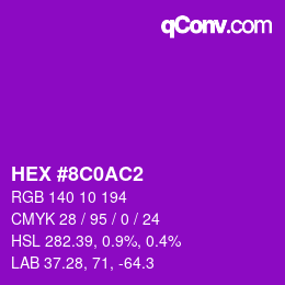カラーコード: HEX #8C0AC2 | qconv.com
