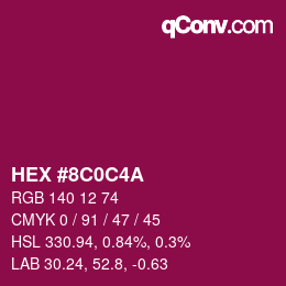 カラーコード: HEX #8C0C4A | qconv.com