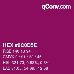 カラーコード: HEX #8C0D5E | qconv.com