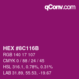 颜色代码: HEX #8C116B | qconv.com