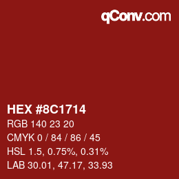 Color code: HEX #8C1714 | qconv.com