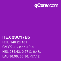 颜色代码: HEX #8C17B5 | qconv.com