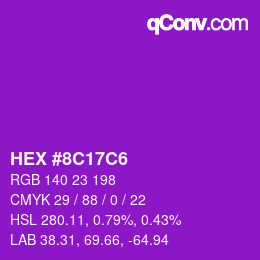 Color code: HEX #8C17C6 | qconv.com