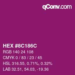 Color code: HEX #8C186C | qconv.com