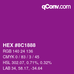 カラーコード: HEX #8C1888 | qconv.com
