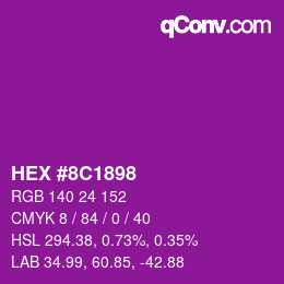 Color code: HEX #8C1898 | qconv.com