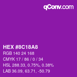 カラーコード: HEX #8C18A8 | qconv.com