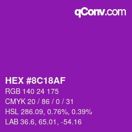 Color code: HEX #8C18AF | qconv.com