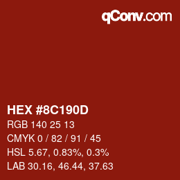 カラーコード: HEX #8C190D | qconv.com