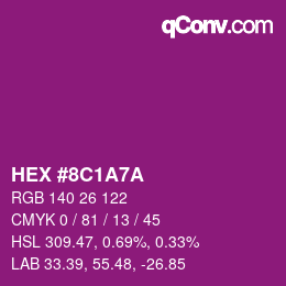 カラーコード: HEX #8C1A7A | qconv.com