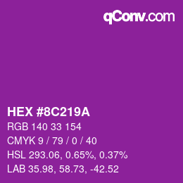 カラーコード: HEX #8C219A | qconv.com