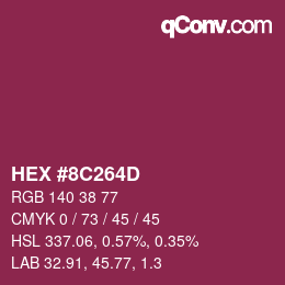 カラーコード: HEX #8C264D | qconv.com