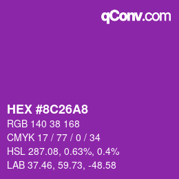 カラーコード: HEX #8C26A8 | qconv.com