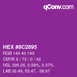 カラーコード: HEX #8C2895 | qconv.com