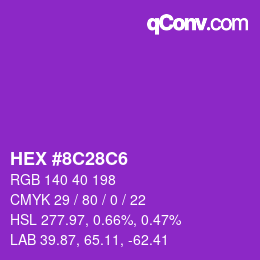 カラーコード: HEX #8C28C6 | qconv.com