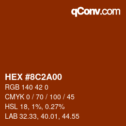 Color code: HEX #8C2A00 | qconv.com