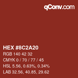 カラーコード: HEX #8C2A20 | qconv.com