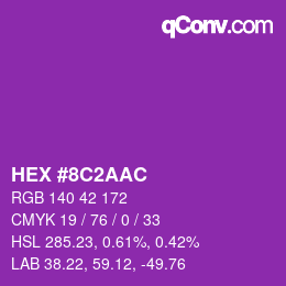 カラーコード: HEX #8C2AAC | qconv.com