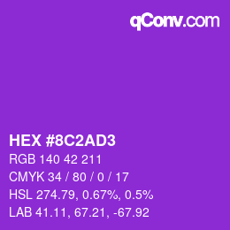 カラーコード: HEX #8C2AD3 | qconv.com