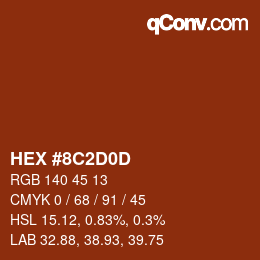 颜色代码: HEX #8C2D0D | qconv.com