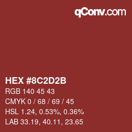 Color code: HEX #8C2D2B | qconv.com