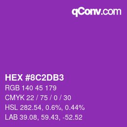 カラーコード: HEX #8C2DB3 | qconv.com