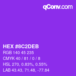 カラーコード: HEX #8C2DEB | qconv.com