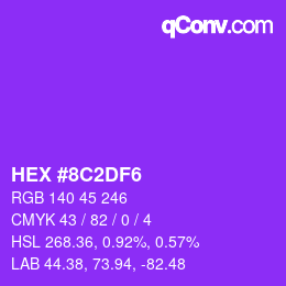 カラーコード: HEX #8C2DF6 | qconv.com