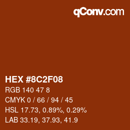 颜色代码: HEX #8C2F08 | qconv.com