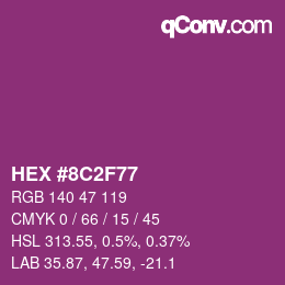 カラーコード: HEX #8C2F77 | qconv.com
