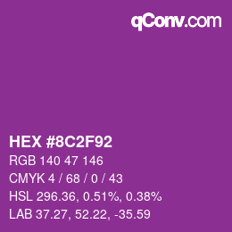 カラーコード: HEX #8C2F92 | qconv.com