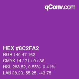 カラーコード: HEX #8C2FA2 | qconv.com