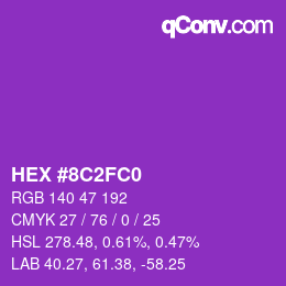 カラーコード: HEX #8C2FC0 | qconv.com