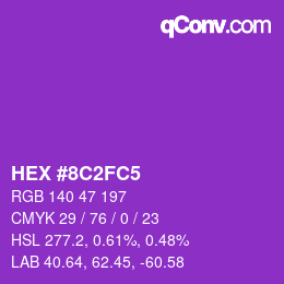 カラーコード: HEX #8C2FC5 | qconv.com