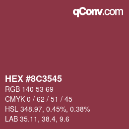 カラーコード: HEX #8C3545 | qconv.com