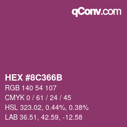カラーコード: HEX #8C366B | qconv.com