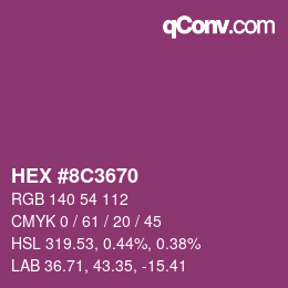 カラーコード: HEX #8C3670 | qconv.com