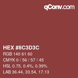 Farbcode: HEX #8C3D3C | qconv.com