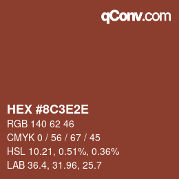 Color code: HEX #8C3E2E | qconv.com