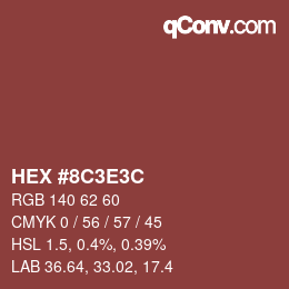 Color code: HEX #8C3E3C | qconv.com