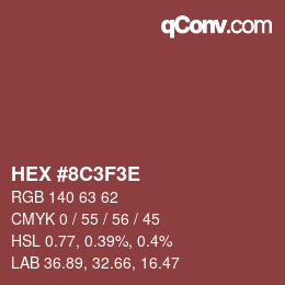 カラーコード: HEX #8C3F3E | qconv.com