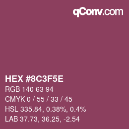 Code couleur: HEX #8C3F5E | qconv.com