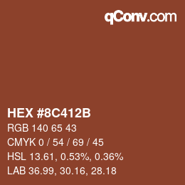 Color code: HEX #8C412B | qconv.com
