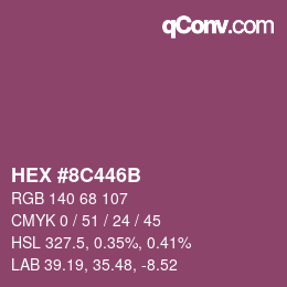 Color code: HEX #8C446B | qconv.com