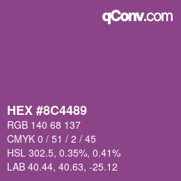 Color code: HEX #8C4489 | qconv.com