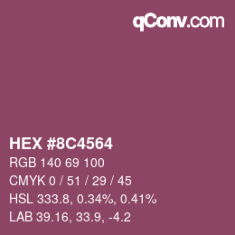 Color code: HEX #8C4564 | qconv.com