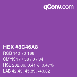 カラーコード: HEX #8C46A8 | qconv.com