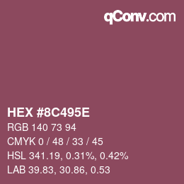 Color code: HEX #8C495E | qconv.com