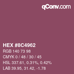カラーコード: HEX #8C4962 | qconv.com
